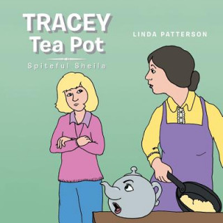 Könyv Tracey Tea Pot Linda Patterson