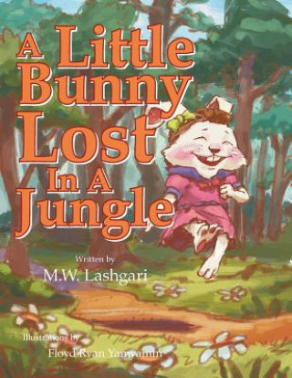 Книга Little Bunny Lost in a Jungle M. W. Lashgari