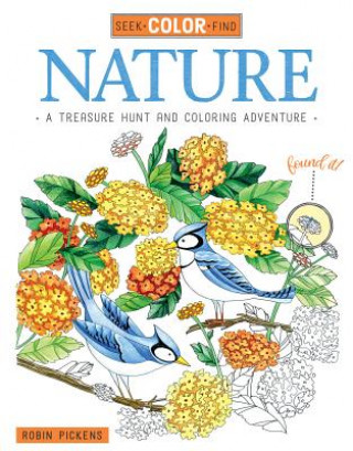 Carte Seek, Color, Find Nature Robin Pickens