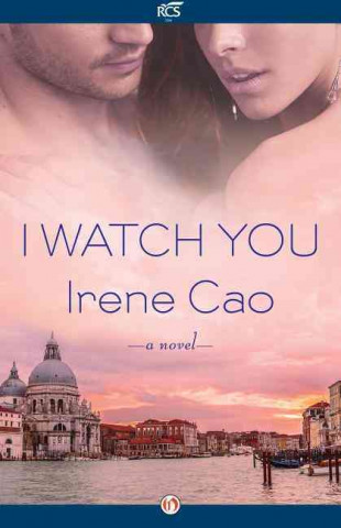 Kniha I Watch You Irene Cao