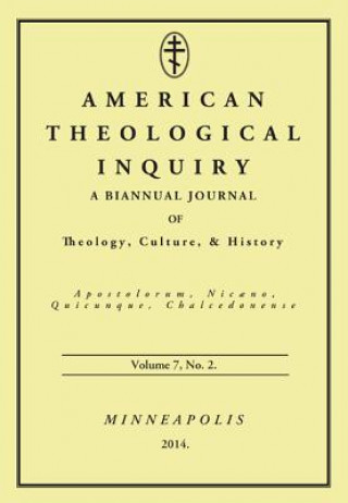 Kniha American Theological Inquiry, Volume Seven, Issue Two Gannon Murphy