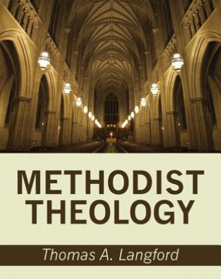 Buch Methodist Theology Thomas A. Langford