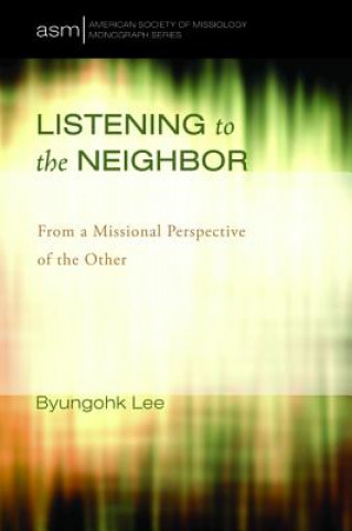 Книга Listening to the Neighbor Byungohk Lee