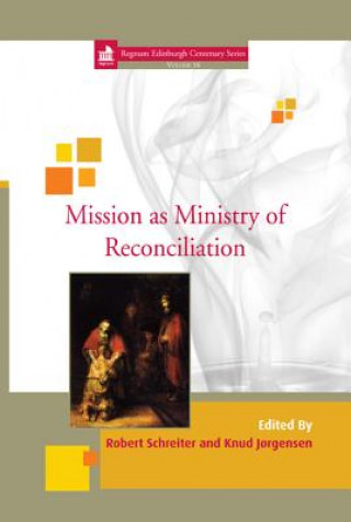 Книга Mission as Ministry of Reconciliation Robert Schreiter