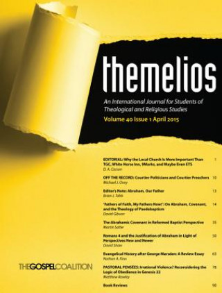 Kniha Themelios, Volume 40, Issue 1 D. A. Carson