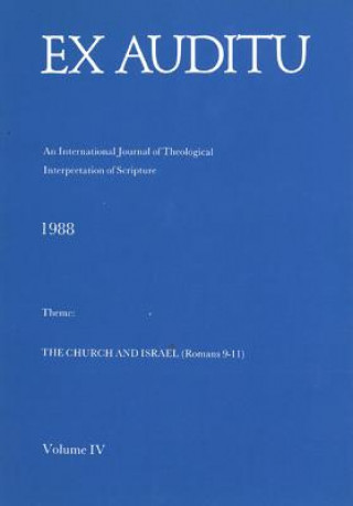 Carte Ex Auditu - Volume 04: An International Journal for the Theological Interpretation of Scripture Robert A. Guelich