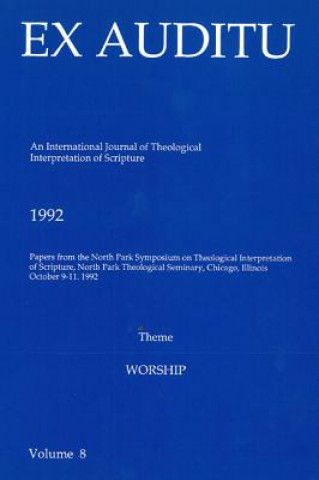Carte Ex Auditu - Volume 08: An International Journal for the Theological Interpretation of Scripture Klyne Snodgrass