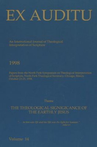 Книга Ex Auditu - Volume 14: An International Journal for the Theological Interpretation of Scripture Klyne Snodgrass