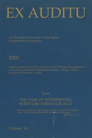 Carte Ex Auditu - Volume 16: An International Journal for the Theological Interpretation of Scripture Klyne Snodgrass