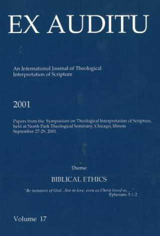 Kniha Ex Auditu - Volume 17: An International Journal for the Theological Interpretation of Scripture Klyne Snodgrass