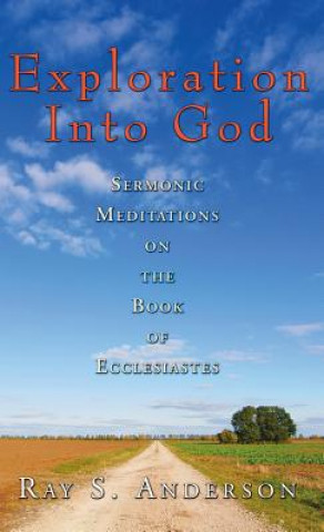 Βιβλίο Exploration Into God Ray S. Anderson