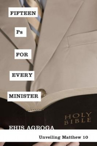 Книга Fifteen Ps for Every Minister Ehis Agboga