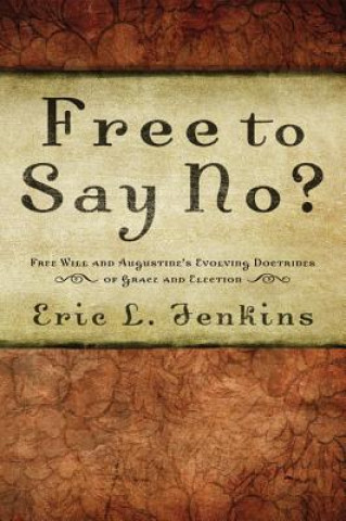 Carte Free to Say No? Eric L. Jenkins
