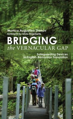 Книга Bridging the Vernacular Gap Monica Augustina Zhekov