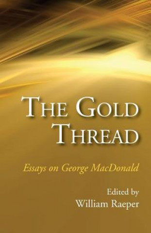Kniha The Gold Thread William Raeper