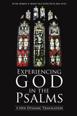 Книга Experiencing God in the Psalms MDIV Phd Morey Ba