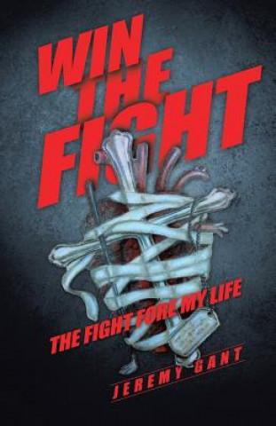 Книга Win the Fight Jeremy Gant