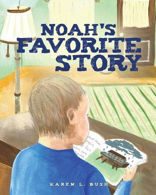 Carte Noah's Favorite Story Karen L. Bush