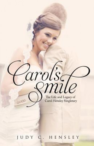 Könyv Carol's Smile Judy C. Hensley