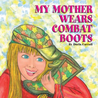 Książka My Mother Wears Combat Boots Doris Carroll