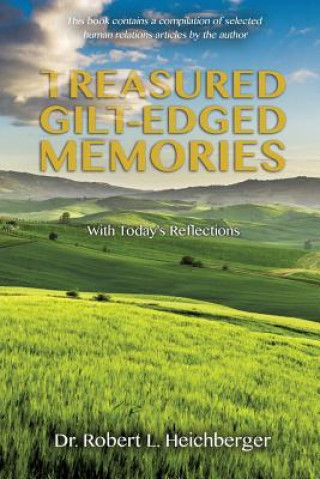 Książka Treasured Gilt-Edged Memories Robert L. Heichberger