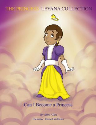 Könyv Princess Leyana Collection Abby Allen
