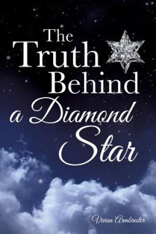Carte Truth Behind a Diamond Star Vivian Armbrester