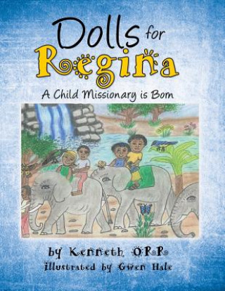 Kniha Dolls for Regina Ken Orr