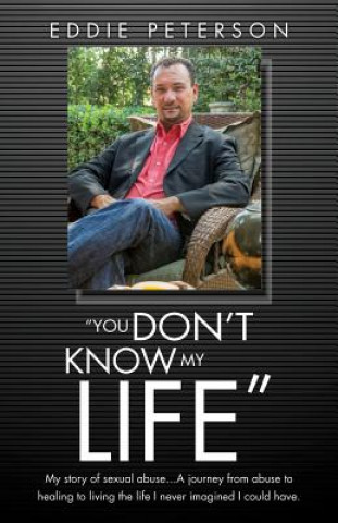 Kniha You Don't Know My Life Eddie Peterson