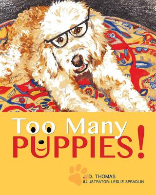 Livre Too Many Puppies! J. D. Thomas