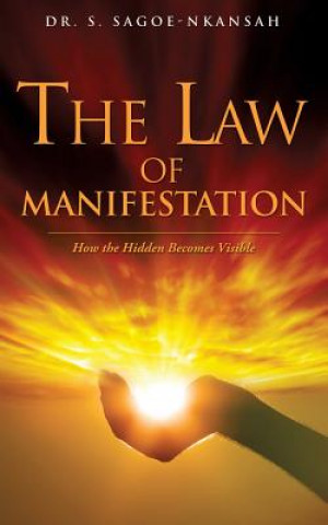 Livre Law of Manifestation Dr S. Sagoe-Nkansah