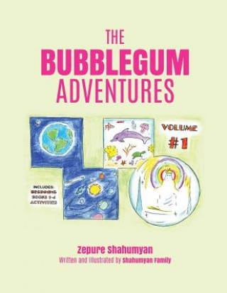 Kniha Bubblegum Adventures Zepure Shahumyan