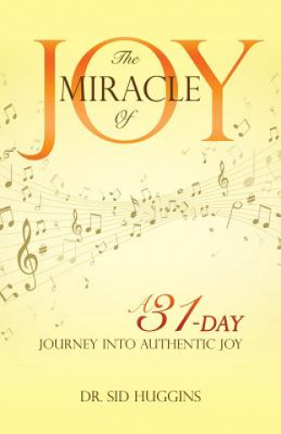 Книга Miracle of Joy Dr Sid Huggins