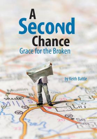 Libro Second Chance Keith A. Battle