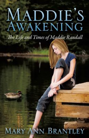 Kniha Maddie's Awakening Mary Ann Brantley