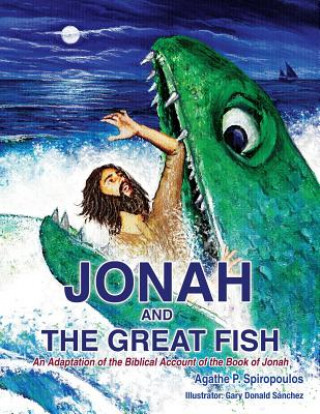 Livre Jonah and the Great Fish Agathe P. Spiropoulos