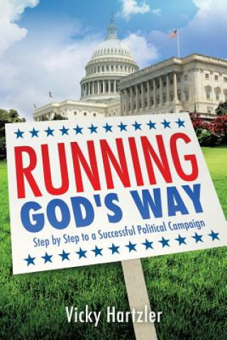 Kniha Running God's Way Vicky Hartzler