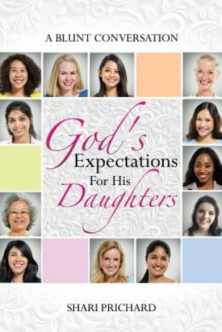 Kniha God's Expectations For His Daughters Shari Prichard