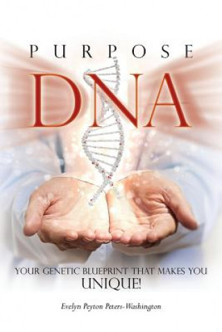 Livre Purpose DNA Evelyn Peyton Peters-Washington