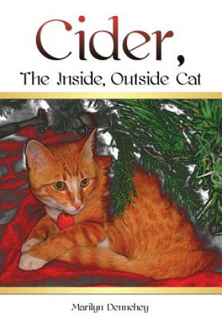 Книга Cider, The Inside, Outside Cat Marilyn Dennehey