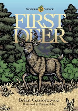 Книга First Deer Brian Gasiorowski