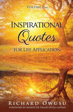 Kniha Inspirational Quotes for Life Application Richard Owusu