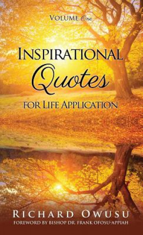 Kniha Inspirational Quotes for Life Application Richard Owusu