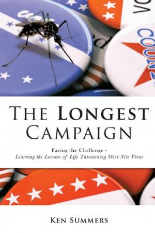 Kniha Longest Campaign Ken Summers