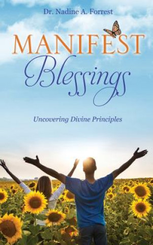 Książka Manifest Blessings Dr Nadine a. Forrest