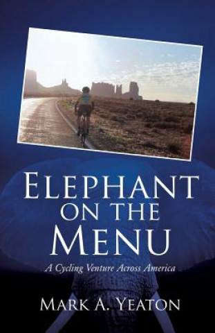 Kniha Elephant on the Menu Mark a. Yeaton