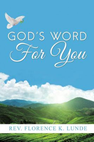 Kniha God's Word for You Rev Florence K. Lunde