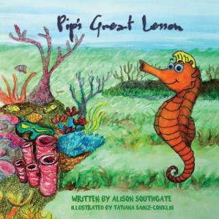 Knjiga Pip's Great Lesson Alison Southgate