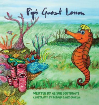 Книга Pip's Great Lesson Alison Southgate