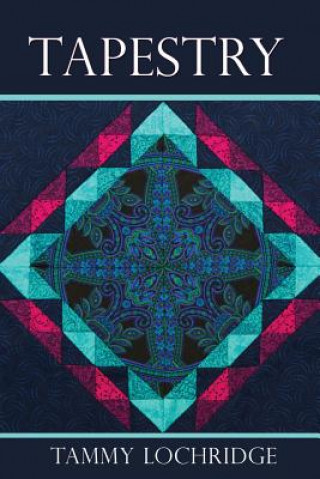 Knjiga Tapestry Tammy Lochridge